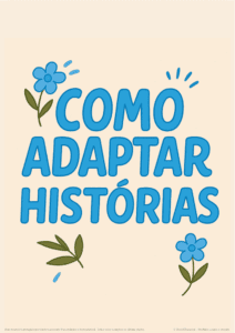 COMO ADAPTAR HISTÓRIAS